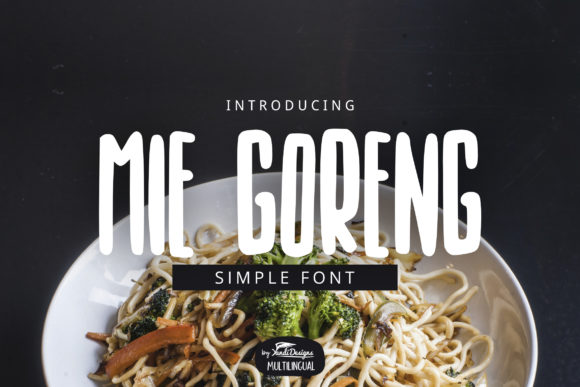 Mie Goreng: A Quirky Display Font for Editorial Design
